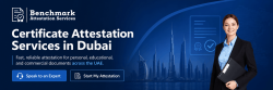#1 Certificate Attestation Service Company in Dubai -Since 2013