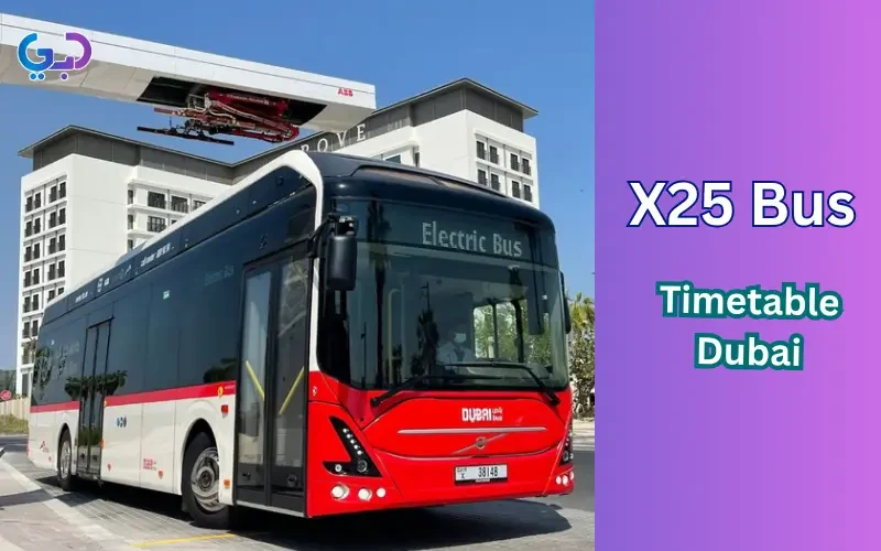 X25 Bus Timetable Dubai 2026 | Route, Stops, Fares & Schedule